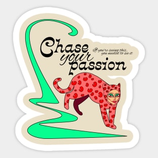 Chase Your Passion Leopard Sticker